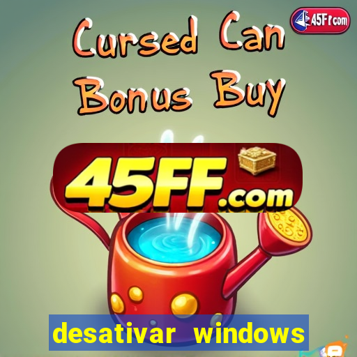 desativar windows defender w11